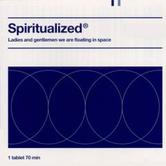 Spiritualized  Ladies and Gentlemen WeAre Floating inSpace